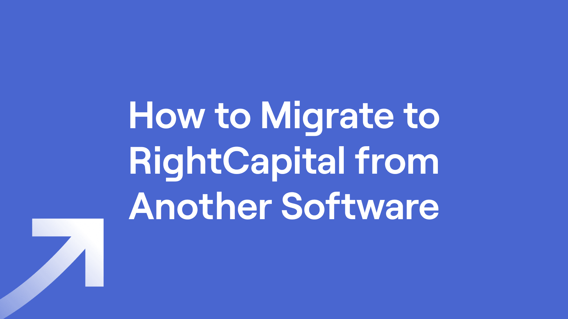 Text of "How to Migrate to RightCapital from Another Software"